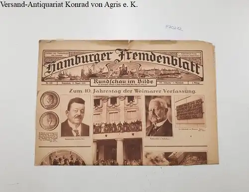 Hamburger Fremdenblatt: Zum 10. Jahrestag der Weimarer Verfassung : aus: Nr. 220 Sonnabend 10. August 1929 : 4. Beilage. 
