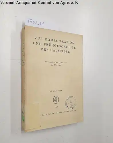 Diverse Autoren: Zur Domestikation und Frühgeschichte der Haustiere
 Internationales Symposium in Kiel 1961. Sonderausgabe der Zeitschrift für Tierzüchtung und Züchtungsbiologie. 