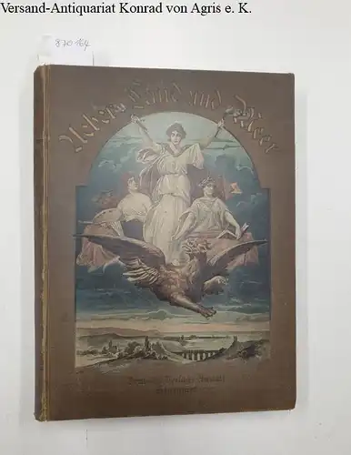 Deutsche Verlags-Anstalt: Über Land und Meer : Band 87 1902 : No. 1-26 
 Deutsche Illustrirte Zeitung. 