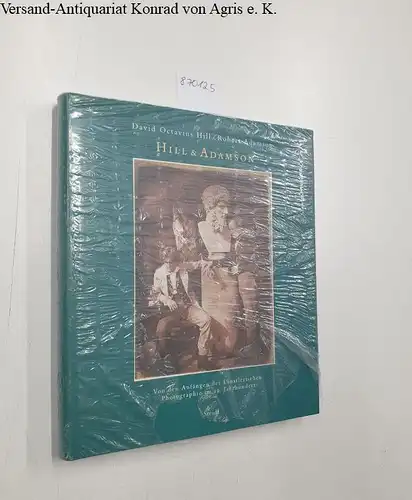 Dewitz, Bodo von (Hrsg.): David Octavius Hill / Robert Adamson : Hill & Adamson 
 Von den Anfängen der künstlerischen Photographie im 19. Jahrhundert. 