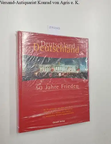 Leier, Manfred (Herausgeber) und Rudolf Augstein: Deutschland - Deutschland: 50 Jahre Frieden. 