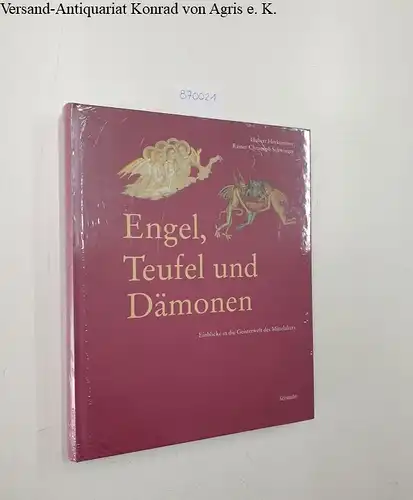 Herkommer, Hubert (Hrsg.): Engel, Teufel und Dämonen: Einblicke in die Geisterwelt des Mittelalters. 