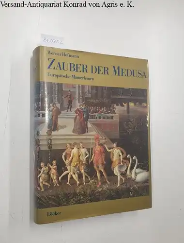 Hofmann, Werner: Zauber der Medusa. 