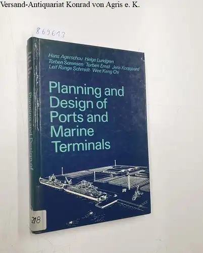 Agerschou, Hans and Helge Lundgren: Planning and Design of Ports and Marine Terminals. 