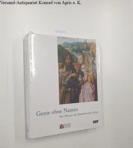 Budde, Rainer (Hrsg.): Genie ohne Namen: Der Meister der Bartholomäus-Altars. 