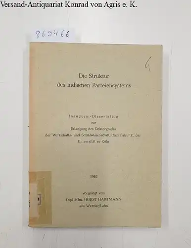 Hartmann, Horst: Die Struktur des indischen Parteiensystems. 