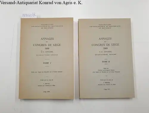 Federation Archeologique Et Historique De Belgique: Annales Du Congres De Liege 1968 : Tome I et II 
 6-12 Septembre 1968 : Quarantieme Session. 