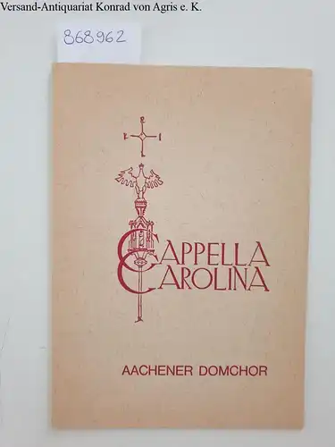Pohl, Rudolf: Capella Carolina. 