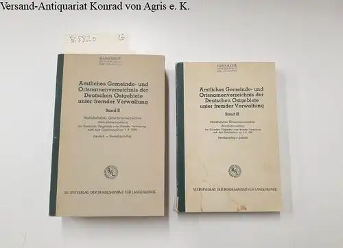 Bundesanstalt für Landeskunde (Hrsg.): Amtliches Gemeinde- und Ortsnamenverzeichnis der Deutschen Ostgebiete unter fremder Verwaltung - 2 Bände
 Alphabetisches Ortsnamenverzeichnis (Wohnplatzverzeichnis) der Deutschen Ostgebeite unter fremder...