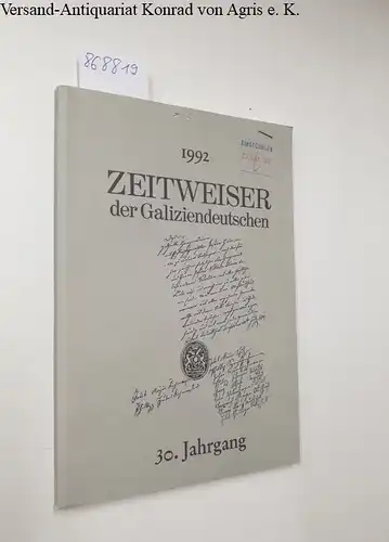 Hilfskomitee der Galiziendeutschen (Hrsg.)Leopold Rindt Erich Müller u. a: Zeitweiser der Galiziendeutschen 1992 (30. Jahrgang). 