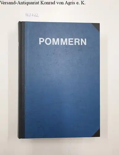 Pommerscher Zentralverband (Hrsg.): Pommern : V.Jahrgang 1967 - VIII. Jahrgang 1970 : 4 Jahrgänge in einem Band (Heft 1 1967 in Kopie) 
 Kunst - Geschichte - Volkstum. 