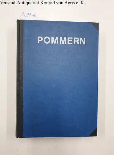 Pommerscher Zentralverband (Hrsg.): Pommern : IX.Jahrgang 1971 - XII. Jahrgang 1974 : 4 Jahrgänge in einem Band 
 Kunst - Geschichte - Volkstum. 