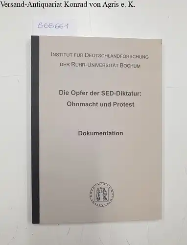 Klussmann, Paul Gerhard und Frank Hoffmann: Die Opfer der SED-Diktatur. Ohnmacht und Protest
 Dokumentation des Kolloquiums des Instituts für Deutschlandforschung der Ruhr-Universität Bochum am 15. und 16. Juni 1996. 