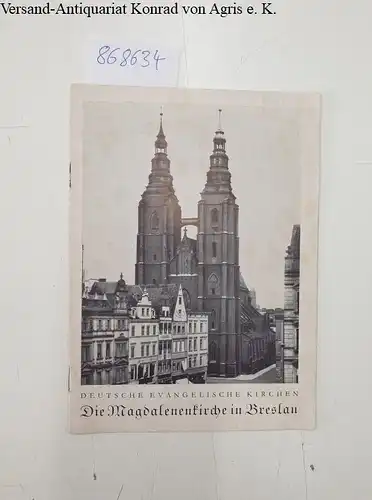 Maync, Siegfried: Die Gnadenkirche in Hirschberg. Kleine Führer durch deutsche evangelische Kirchen: Reihe C (Schlesien) Heft Nr. 28. 
