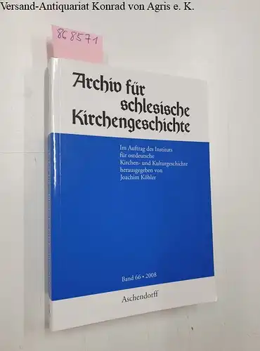 Köhler, Joachim (Hrsg.): Archiv für Schlesische Kirchengeschichte, Band 66 - 2008
 Im Auftrag des Instituts für ostdeutsche Kirchen- und Kulturgeschichte. 