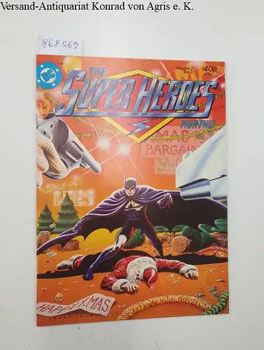DC Comics: The Superheroes Monthly : Volume 2 No. 3. 