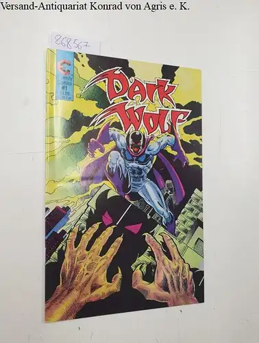 Eternity Comics und Eternity Comics: Dark Wolf No.1,  January 1988. 