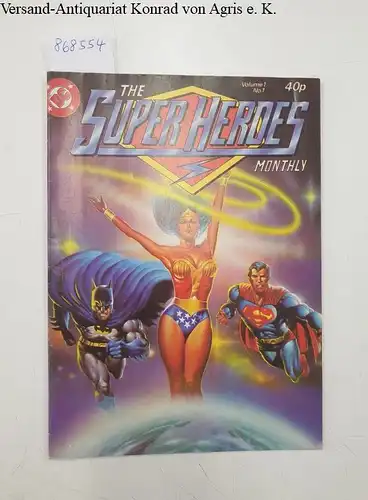 DC Comics: The Superheroes Monthly : Volume 1 No. 1. 