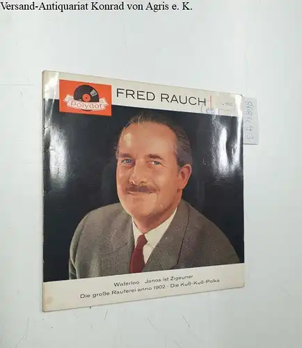 Fred Rauch : Polydor 21042 : VG+ / VG+