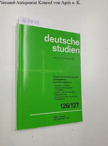 Hildebrandt, Walter (Hrsg.) und Kurt (Hrsg.) Plück: Deutsche Studien. Heft 126/127: Flucht und Vertreibung der Ostdeutschen und ihre Integration. (=Deutsche Studien, Heft 126/127, XXXII. Jahrg. Juni/Sept. 1995). 