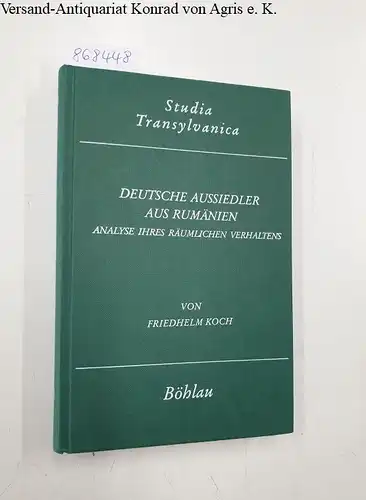 Koch, Friedhelm: Deutsche Aussiedler aus Rumänien : Analyse ihres räumlichen Verhaltens 
 Studia Transylvanica Band 20. 
