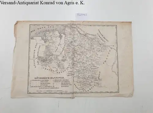 Ersch, Johann Samuel und Johann Gottfried Gruber: Königreich Hannover : Karte aus:"Allgemeine Encyclopaedie der Künste u. Wissenschaften". 