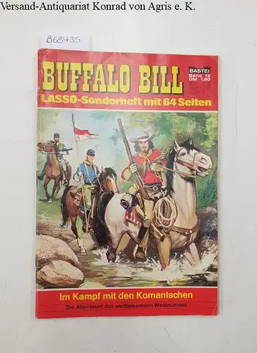 Sanke, Hajo (Redaktion): Buffalo Bill: Lasso-Sonderheft: Band 12. 