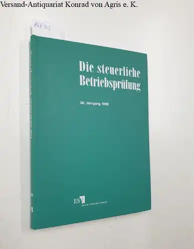 Höppner, Horst-Dieter (Hg.): Die steuerliche Betriebsprüfung [=StBp] 1998 
 Fachorgan für die Wirtschafts- und Prüfungspraxis. 