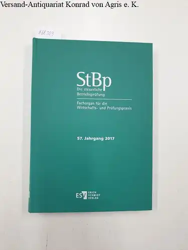 Höppner, Horst-Dieter (Hg.): Die steuerliche Betriebsprüfung [=StBp] 2017 
 Fachorgan für die Wirtschafts- und Prüfungspraxis. 