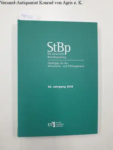 Höppner, Horst-Dieter (Hg.): Die steuerliche Betriebsprüfung [=StBp] 2018 
 Fachorgan für die Wirtschafts- und Prüfungspraxis. 