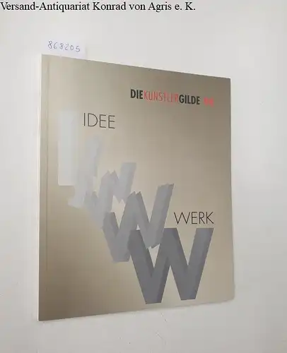 Barski, Jacek (Red.): Katalog der Jahresaustellung Künstlergilde 1994 - "Idee-Werk". 