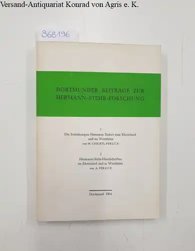 Christl-Perlick, L: Dortmunder Beiträge zur Hermann-Stehr-Forschung. 