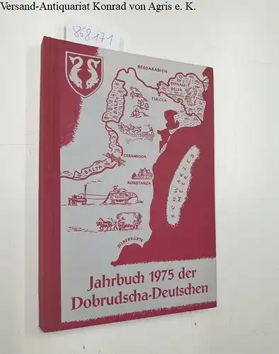 Klett, Otto: Jahrbuch der Dobrudscha-Deutschen 1975. Band 20. 