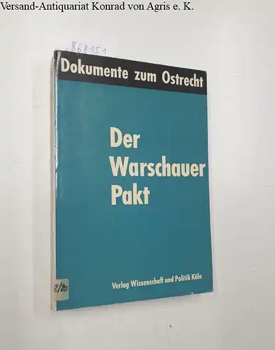 Meissner, Boris (Hrsg.): Der Warschauer Pakt - Dokumentensammlung. 