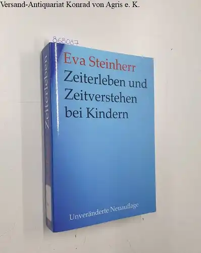 Steinherr, Eva: Zeiterleben und Zeitverstehen bei Kindern. 