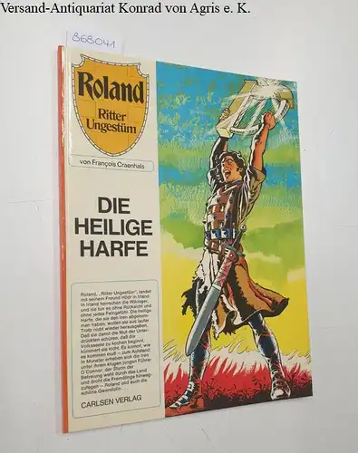 Craenhals, François: Roland. Ritter Ungestüm:  Die heilige Harfe. 