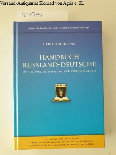 Mertens, Ulrich und Anton Bosch: Handbuch Russland-Deutsche
 Ein Nachschlagewerk zur russland-deutschen und deutsch-russischen Geschichte und Kultur (mit Ortsverzeichnis ehemaliger Siedlungsgebiete). 