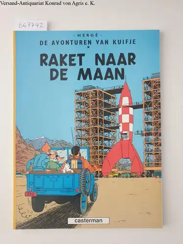Hergé: Raket naar de maan. 