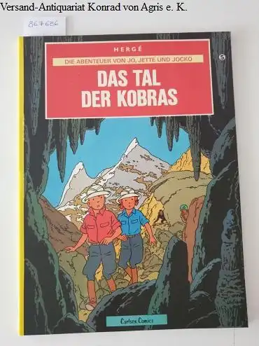 Hergé: Die Abenteuer von Jo, Jette und Jocko: Das Tal der Kobras. 