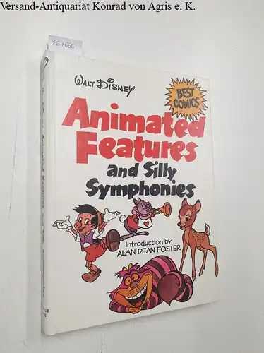 Walt Disney and Alan Dean Foster: Best Comics: Animated Features and Silly Symphonies. 