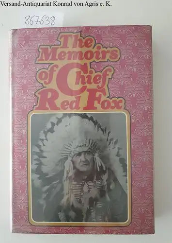 Asher, Cash: The Memories of Chief Red Fox. 