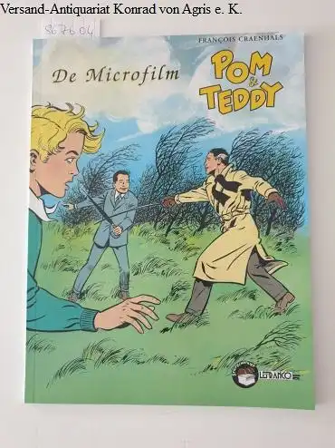 Craenhals, François: Pom & Teddy - De Microfilm. 