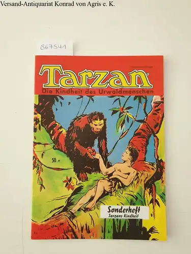 Burroughs, Edgar Rice: Tarzan: Sonderheft: Tarzans Kindheit. 