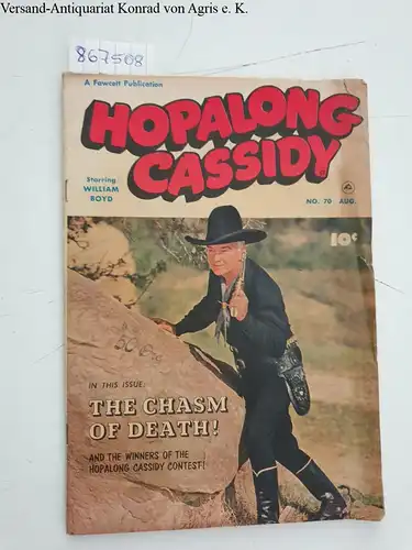 Fawcett Publication: Hopalong Cassidy No. 70 : The chasm of death!. 