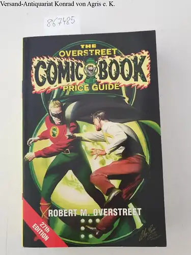 Overstreet, Robert M: The Official Overstreet Comic Book Price Guide, 27th Edition. 