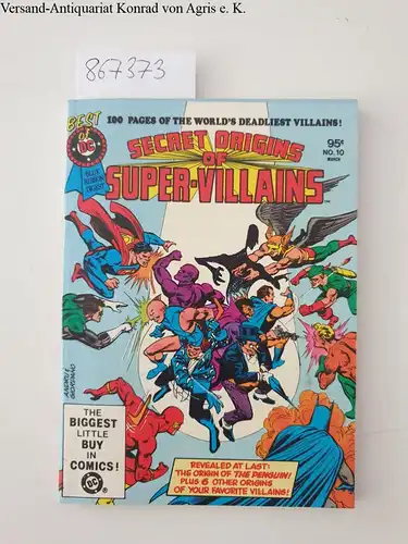 DC Comics: Best of DC, Secret Origins of Super-Villains, 100 Pages of the World´s deadliest villians!. 