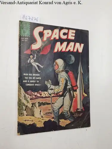 Dell Comics: Space Man : Dell No. 1253 : January-March 1962. 