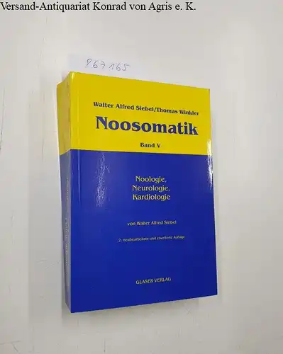 Thomas, Winkler und A Siebel Walter: Noosomatik / Noologie, Neurologie, Kardiologie. 