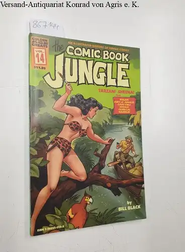 AC comics: Golden-Age Greats Vol. 13: The Comic Book Jungle , Tarzan! Sheena ! plus
 An illustrated history of jungle comics. 