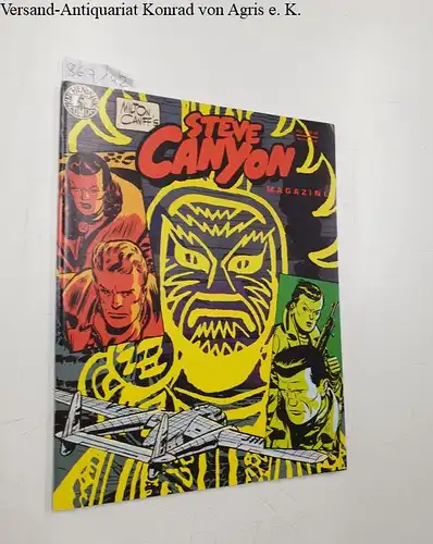 Caniff, Milton: Steve Canyon Magazine : No. 7. 
